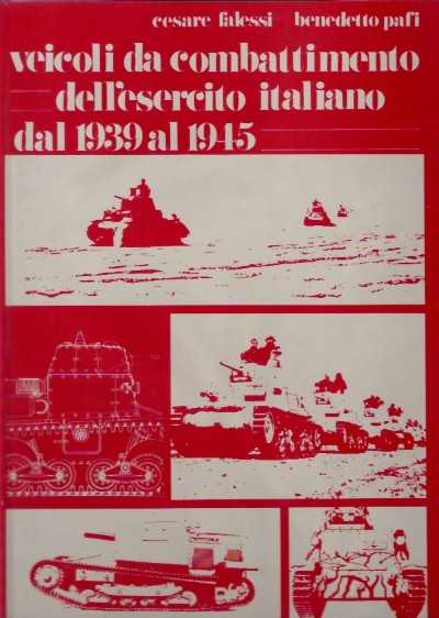 Veicoli da combattimento dell’esercito italiano dal 1939 al 1945