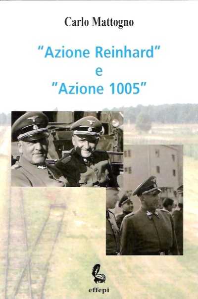 Azione reinhard e azione 1005