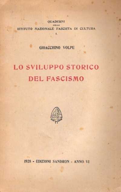 Lo sviluppo storico del fascismo