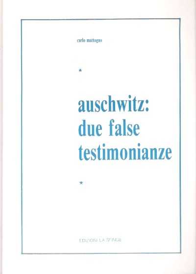 Auschwitz: due false testimonianze