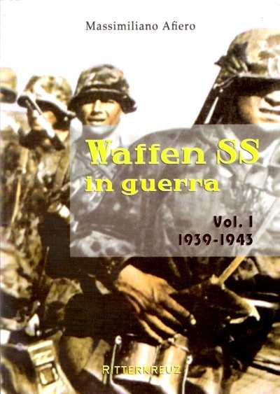 Waffen ss in guerra vol.1. 1939-1943