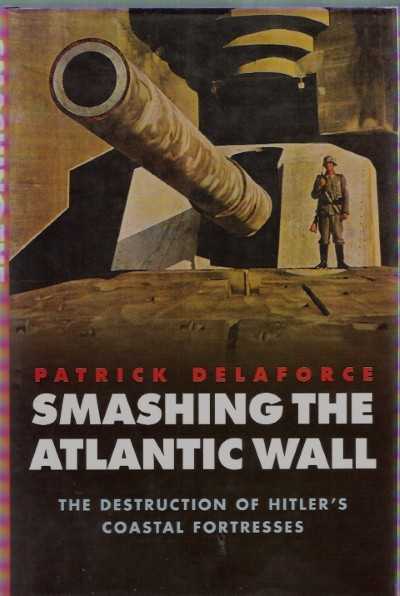 Smashing the atlantic wall