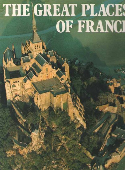The great places of france