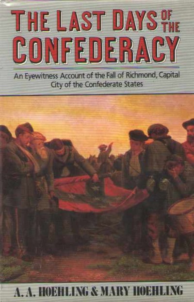 The last days of the confederacy