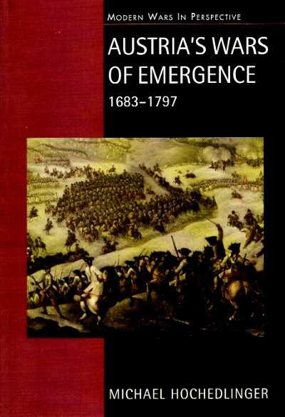Austria’s wars of emergence 1683-1797