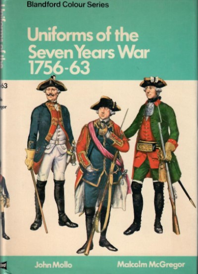 Uniforms of the seven years war 1756-63