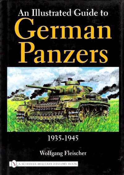 An illustrated guide to german panzers 1935-1945