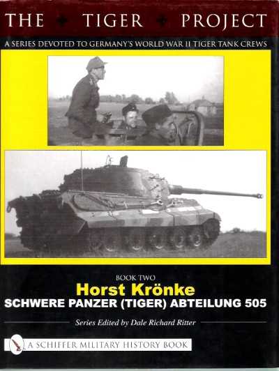 Horst kronke, schwere panzer (tiger) abteilung 505