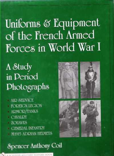 Uniforms & equipment of the french armed forces in ww i