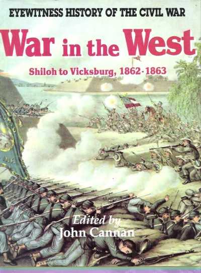 War in the west shiloh to vicksburg 1862-1863