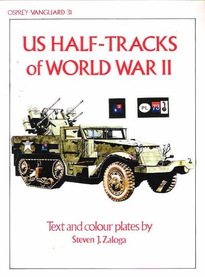 Us half-tracks of world war ii