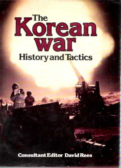 The korean war history and tactics