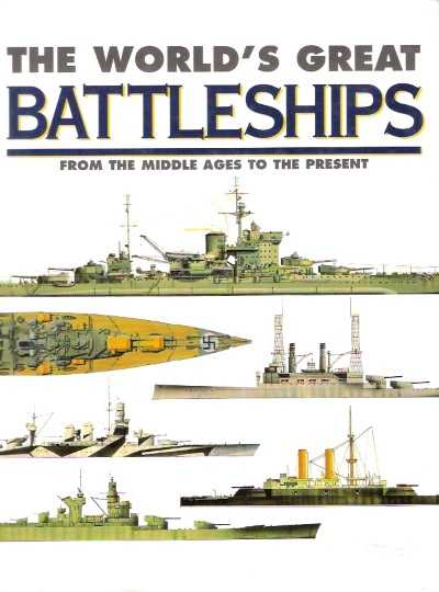 World’s great battleships