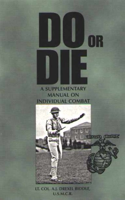 Do or die. a suplementary manual on individual combat