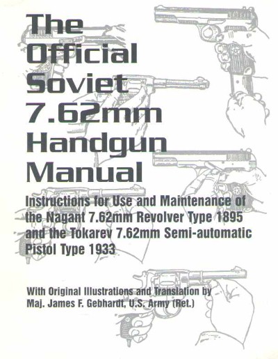 The official soviet 7.62mm handgun manual