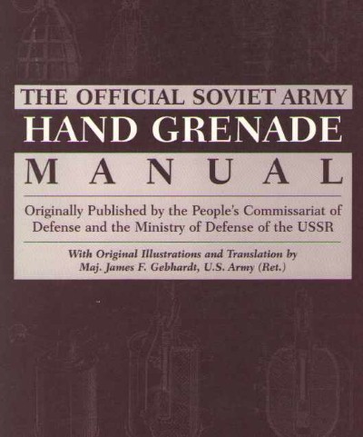 The official soviet army hand grenade manual