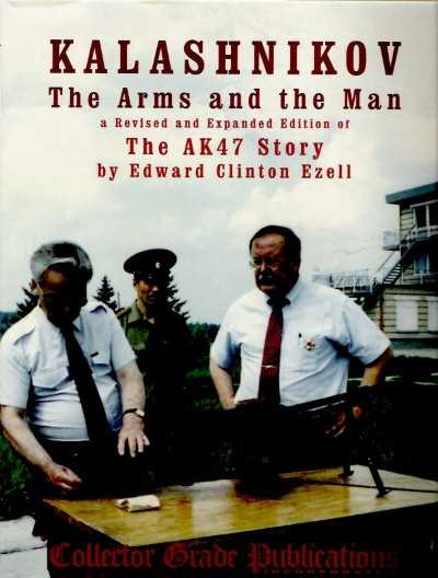 Kalashnikov. the arms and the man
