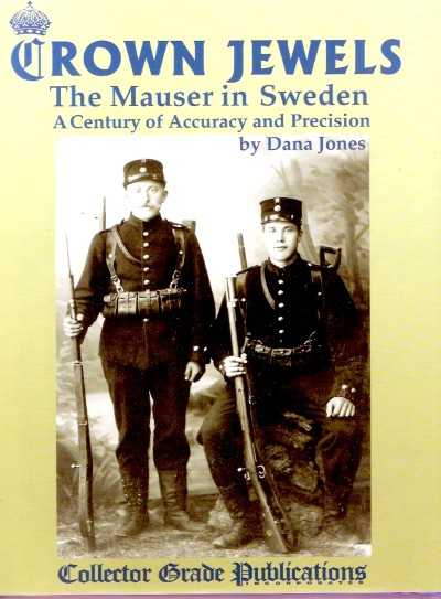 Crown jewels. the mauser in sweden