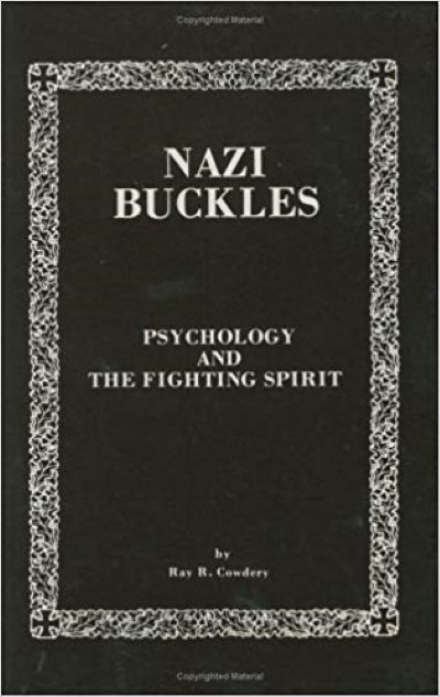 Nazi buckles. psychology and the fighting spirit