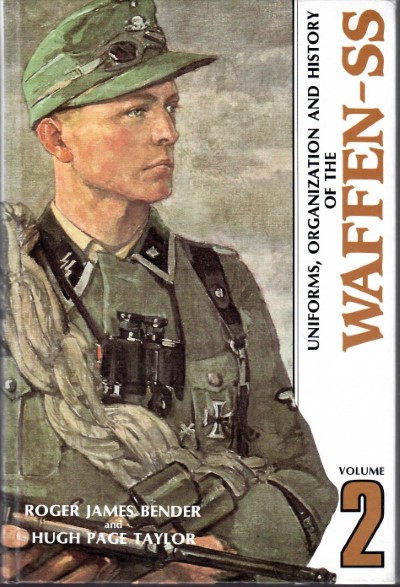 Uniforms organization and history of the waffen: volume 2