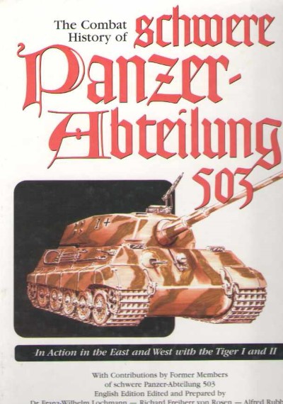 The combat history of schwere panzer-abteilung 503