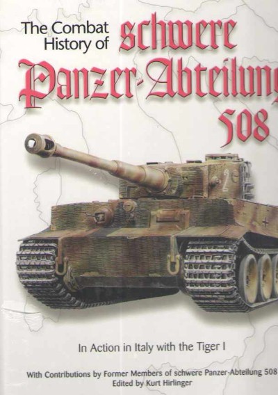 The combat history of schwere panzer-abteilung 508