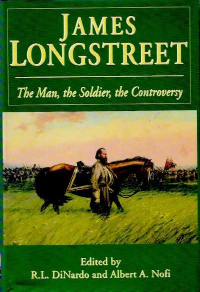 James longstreet the man the soldier
