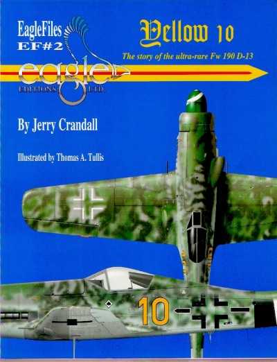 Yellow 10 the story of ultra-rare fw 190 d-13