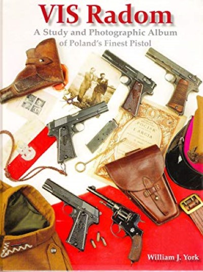Vis radom: a study and photographic album of poland’s finest pistol
