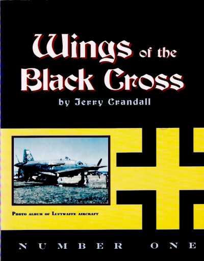 Wings of the black cross. photo album of luftwaffe aircraft
