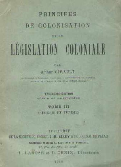 Principes de colonisation e de legislation coloniale