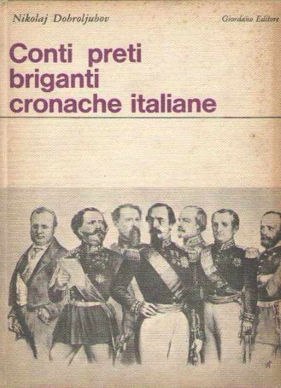 Conti preti briganti. cronache italiane