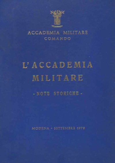 L’accademia militare. note storiche