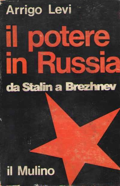 Il potere in russia da stalin a brezhnev