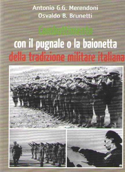 Combattimento con il pugnale o la baionetta della tradizione militare italiana