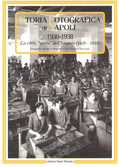 Storia fotografica di napoli 1930-1938
