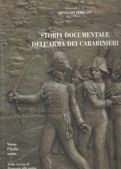 Storia documentale dell’arma dei carabinieri volumi 1-2-3-4