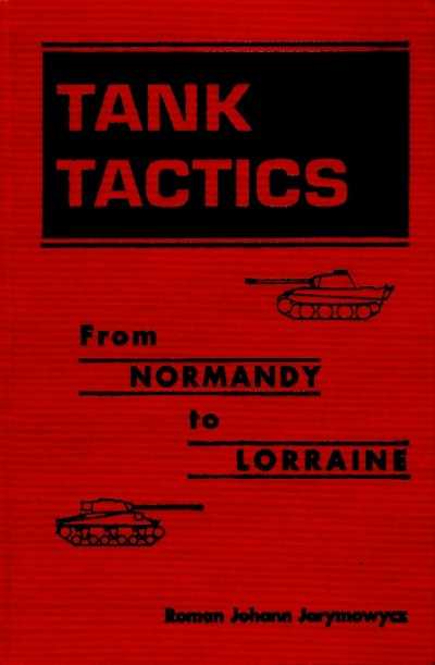Tank tactics from normandy to lorraine