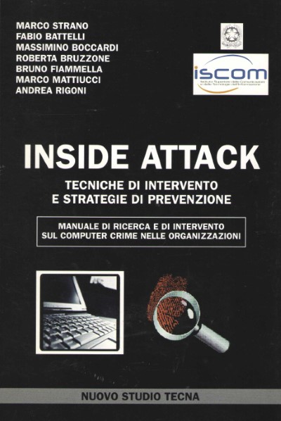 Inside attack. tecniche di intervento e strategie di prevenzione