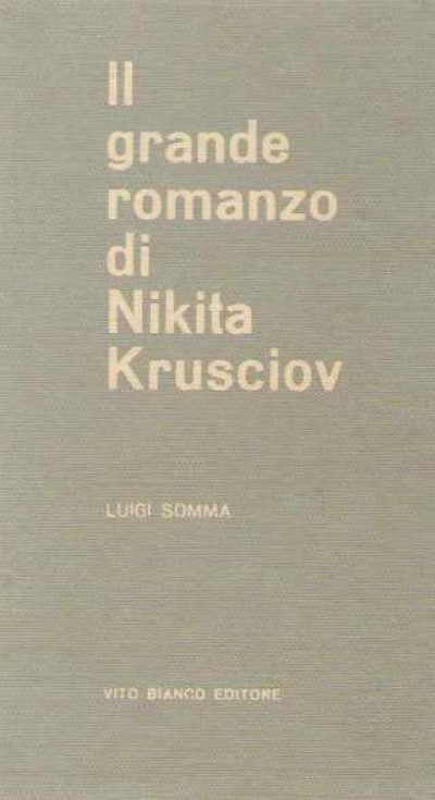 Il grande romanzo di nikita krusciov