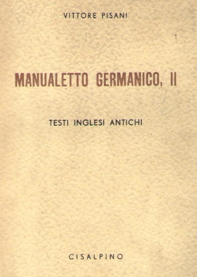 Manualetto germanico, ii. testi inglesi antichi