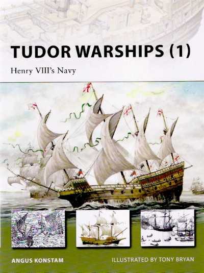 Nv142 tudor warships (1) henry viii’s navy