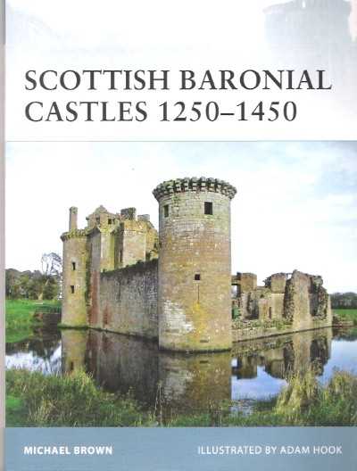 For82 scottish baronial castles 1250-1450