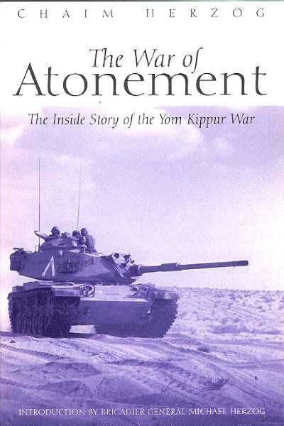 The war of atonement. the inside story of the yom kippur war
