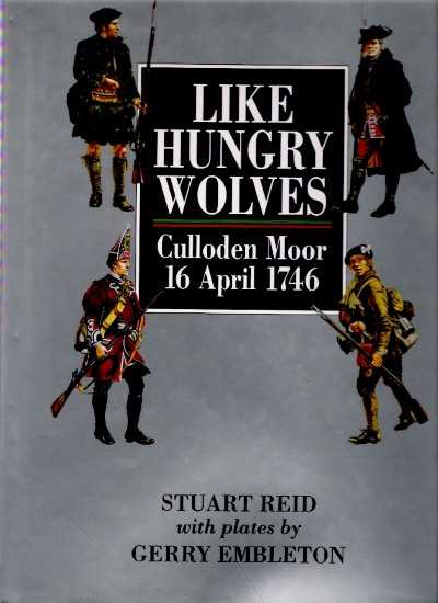 Like hungry wolves. culloden moor 16 april 1746