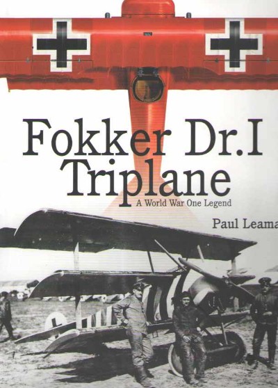 Fokker dr.i triplane. a world war one legend