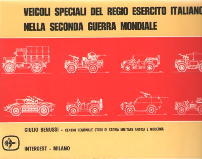 Veicoli speciali del regio esercito italiano nella seconda guerra mondiale