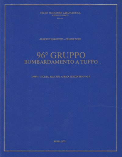 96° gruppo bombardamento a tuffo. 1940-41 sicilia, balcani, africa settentrionale