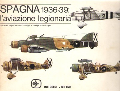 Spagna 1936-39: l’aviazione legionaria