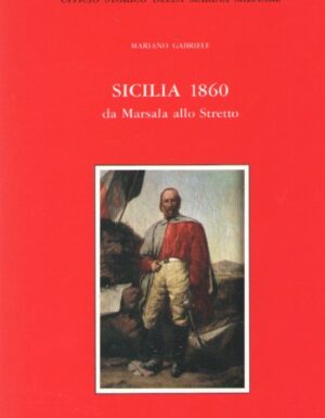 Sicilia 1860 da marsala allo stretto